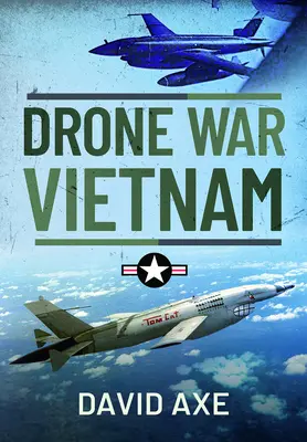 Vojna dronov vo Vietname - Drone War Vietnam