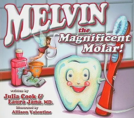 Veľkolepý molár Melvin - Melvin the Magnificent Molar