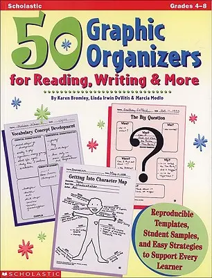 50 grafických organizérov na čítanie, písanie a iné: a jednoduché stratégie na podporu každého žiaka - 50 Graphic Organizers for Reading, Writing & More: Reproducible Templates, Student Samples, and Easy Strategies to Support Every Learner