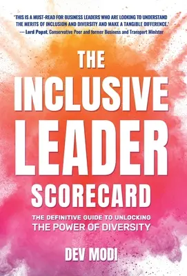 Inkluzívna karta lídra: Definitívna príručka na využitie sily rozmanitosti - The Inclusive Leader Scorecard: The Definitive Guide to Unlocking the Power of Diversity
