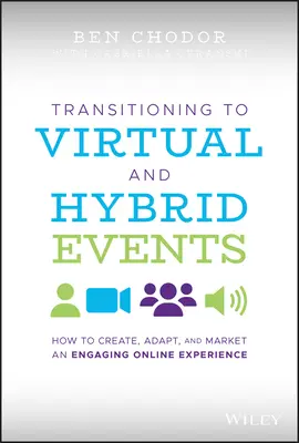 Prechod na virtuálne a hybridné podujatia: Ako vytvoriť, prispôsobiť a uviesť na trh pútavý online zážitok? - Transitioning to Virtual and Hybrid Events: How to Create, Adapt, and Market an Engaging Online Experience