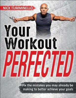 Vaše cvičenie zdokonalené - Your Workout Perfected