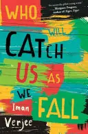 Kto nás chytí, keď padáme - Who Will Catch Us As We Fall