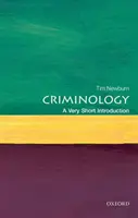 Kriminológia: Veľmi stručný úvod - Criminology: A Very Short Introduction