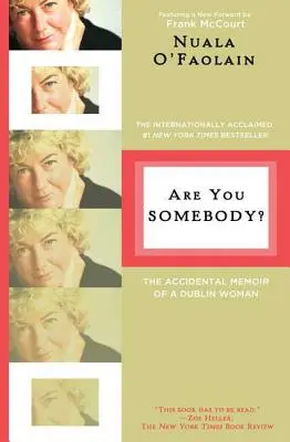 Si niekto?: Náhodné memoáre dublinskej ženy - Are You Somebody?: The Accidental Memoir of a Dublin Woman