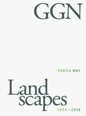 Ggn: Krajiny 1999-2018 - Ggn: Landscapes 1999-2018