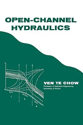 Hydraulika otvorených kanálov - Open-Channel Hydraulics