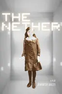The Nether: A Play (Divadelná hra) - The Nether: A Play