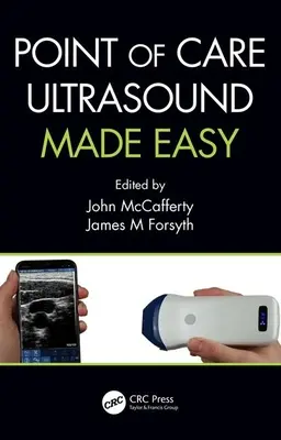 Jednoduché ultrazvukové vyšetrenie v mieste starostlivosti - Point of Care Ultrasound Made Easy
