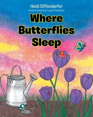 Kde spia motýle - Where Butterflies Sleep