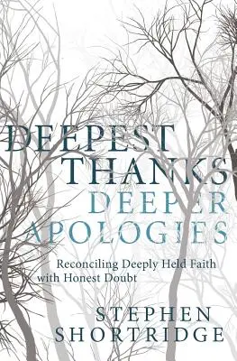 Hlboká vďaka, hlboké ospravedlnenie - Deepest Thanks, Deeper Apologies