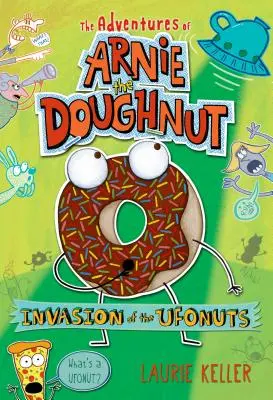 Invázia ufonutov: Dobrodružstvá Arnieho Doughnuta - Invasion of the Ufonuts: The Adventures of Arnie the Doughnut