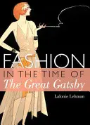 Móda v čase Veľkého Gatsbyho - Fashion in the Time of the Great Gatsby