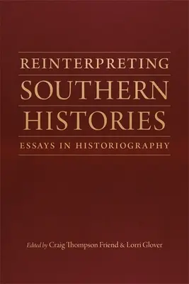 Reinterpretácia južanských dejín: Eseje z historiografie - Reinterpreting Southern Histories: Essays in Historiography