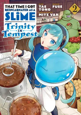 Vtedy som sa prevtelil do slizu: Trinity in Tempest (Manga) 2 - That Time I Got Reincarnated as a Slime: Trinity in Tempest (Manga) 2