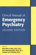 Klinická príručka urgentnej psychiatrie - Clinical Manual of Emergency Psychiatry