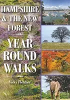 Hampshire a New Forest Celoročné prechádzky - Hampshire & The New Forest Year Round Walks