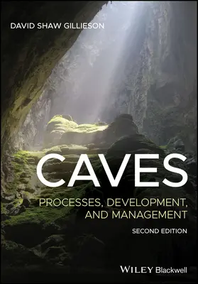 Jaskyne: Procesy, vývoj a riadenie - Caves: Processes, Development, and Management