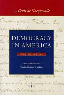 Demokracia v Amerike: V dvoch zväzkoch - Democracy in America: In Two Volumes