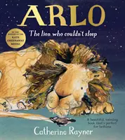 Arlo Lev, ktorý nemohol spať - Arlo The Lion Who Couldn't Sleep