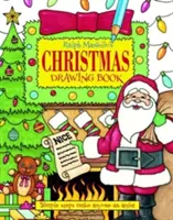 Vianočná kniha kresieb Ralpha Masiella - Ralph Masiello's Christmas Drawing Book