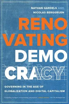 Obnova demokracie, 1: Vládnutie vo veku globalizácie a digitálneho kapitalizmu - Renovating Democracy, 1: Governing in the Age of Globalization and Digital Capitalism