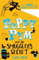 Poppy Pym a tajomstvo pašeráckej zátoky - Poppy Pym and the Secret of Smuggler's Cove