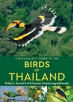 Prírodovedný sprievodca po vtákoch Thajska - A Naturalist's Guide to the Birds of Thailand