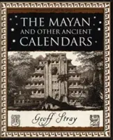 Mayské a iné staroveké kalendáre - Mayan and Other Ancient Calendars