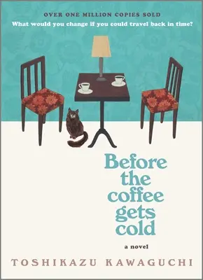 Skôr než káva vychladne - Before the Coffee Gets Cold