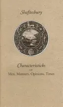 Charakteristika ľudí, mravov, názorov, doby - Characteristicks of Men, Manners, Opinions, Times