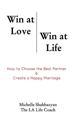 Vyhrať v láske Vyhrať v živote - Win at Love Win at Life