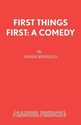 Po prvé: Komédia - First Things First: A Comedy