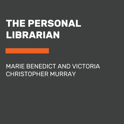 Osobný knihovník - The Personal Librarian