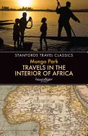 Cesty do vnútrozemia Afriky - Travels in the Interior of Africa