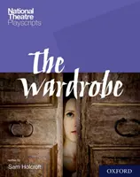 Scenáre hier Národného divadla: The Wardrobe - National Theatre Playscripts: The Wardrobe