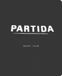 Robert Frank: Robert Frank: Partida - Robert Frank: Partida