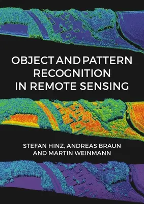 Rozpoznávanie objektov a vzorov v diaľkovom snímaní: Modelovanie a monitorovanie environmentálnych a antropogénnych objektov a procesov zmien - Object and Pattern Recognition in Remote Sensing: Modelling and Monitoring Environmental and Anthropogenic Objects and Change Processes