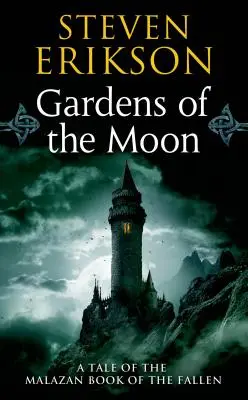 Záhrady Mesiaca - Gardens of the Moon