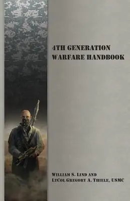 Bojová príručka 4. generácie - 4th Generation Warfare Handbook