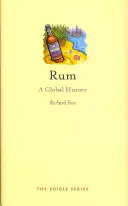 Rum: Svetové dejiny - Rum: A Global History