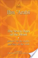 Sedem dní srdca: Modlitby za noci a dni v týždni - The Seven Days of the Heart: Prayers for the Nights and Days of the Week