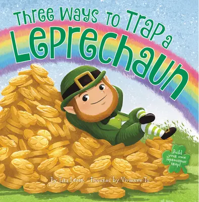 Tri spôsoby, ako chytiť škriatka do pasce - Three Ways to Trap a Leprechaun