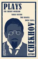 Divadelné hry: Višňový sad, Tri sestry, Čajka a Strýko Váňa - Plays: The Cherry Orchard, Three Sisters, the Seagull and Uncle Vanya