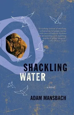 Okovy vody - Shackling Water
