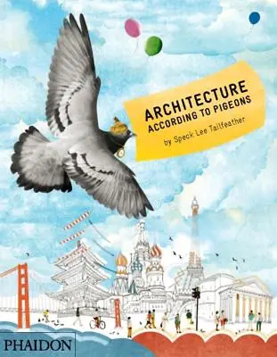 Architektúra podľa holubov - Architecture According to Pigeons