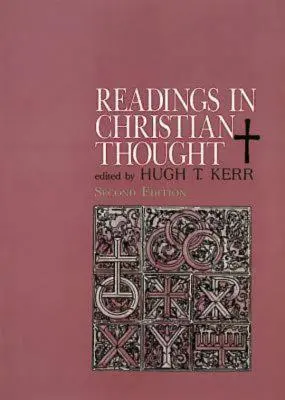 Čítanie z kresťanského myslenia: Vydanie druhé: Kresťanská kresťanská literatúra. - Readings in Christian Thought: Second Edition