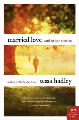 Manželská láska: A iné príbehy - Married Love: And Other Stories