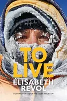 Žiť - Boj o život na vražednej hore - To Live - Fighting for life on the killer mountain