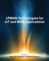 Technológie Lpwan pre aplikácie Iot a M2m - Lpwan Technologies for Iot and M2m Applications